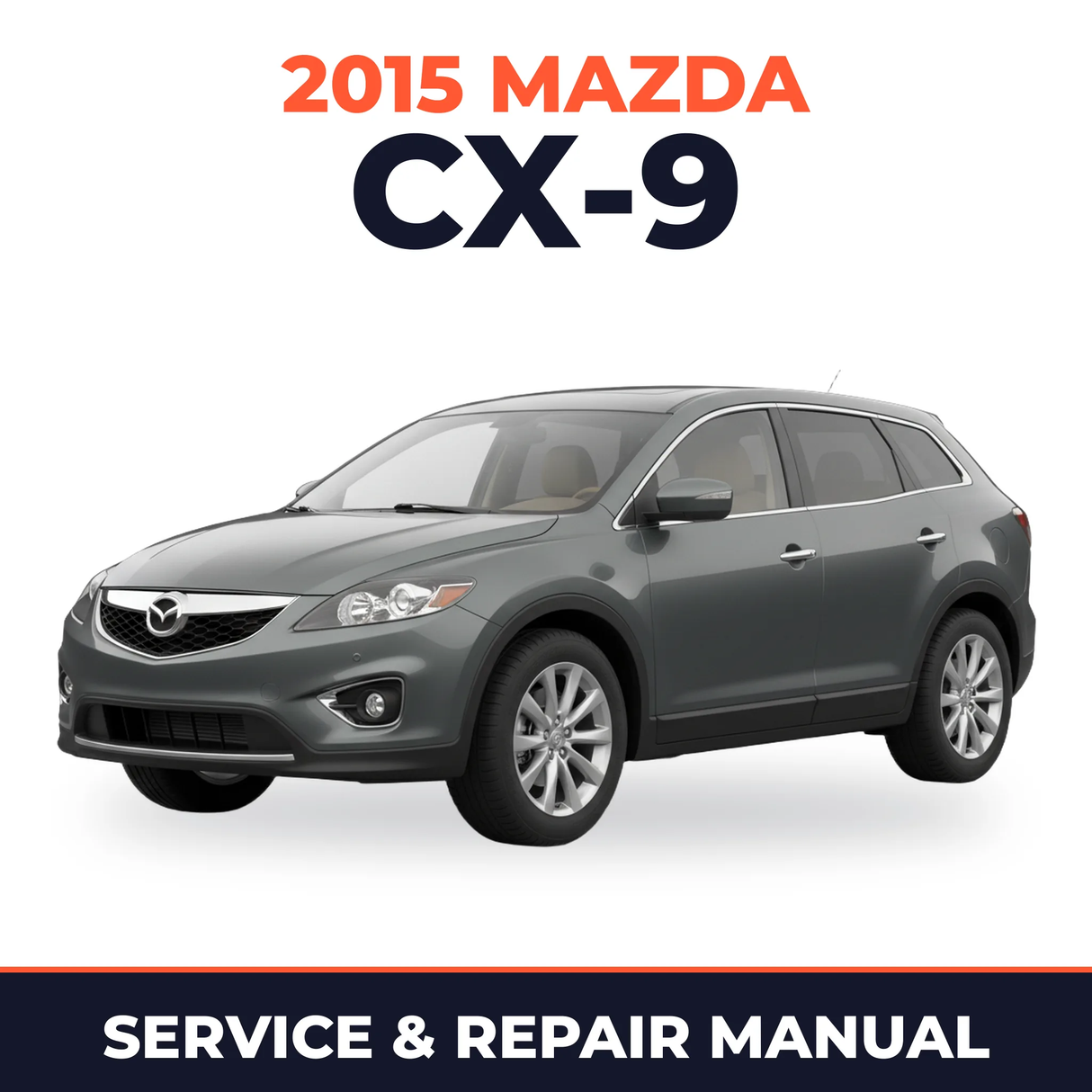 2015 Mazda CX-9 Service and Repair Manual