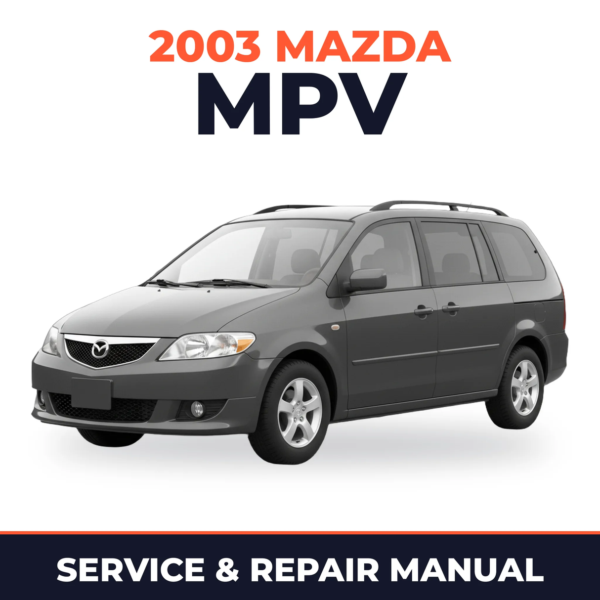 2003 Mazda MPV Service and Repair Manual
