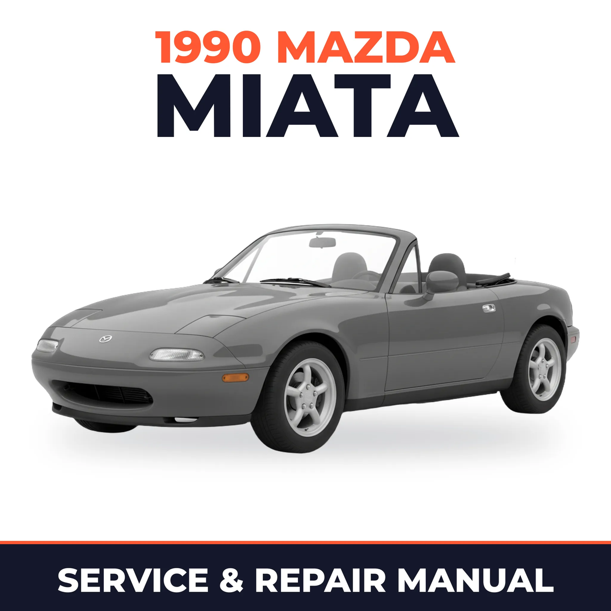 1990 Mazda Miata Service and Repair Manual