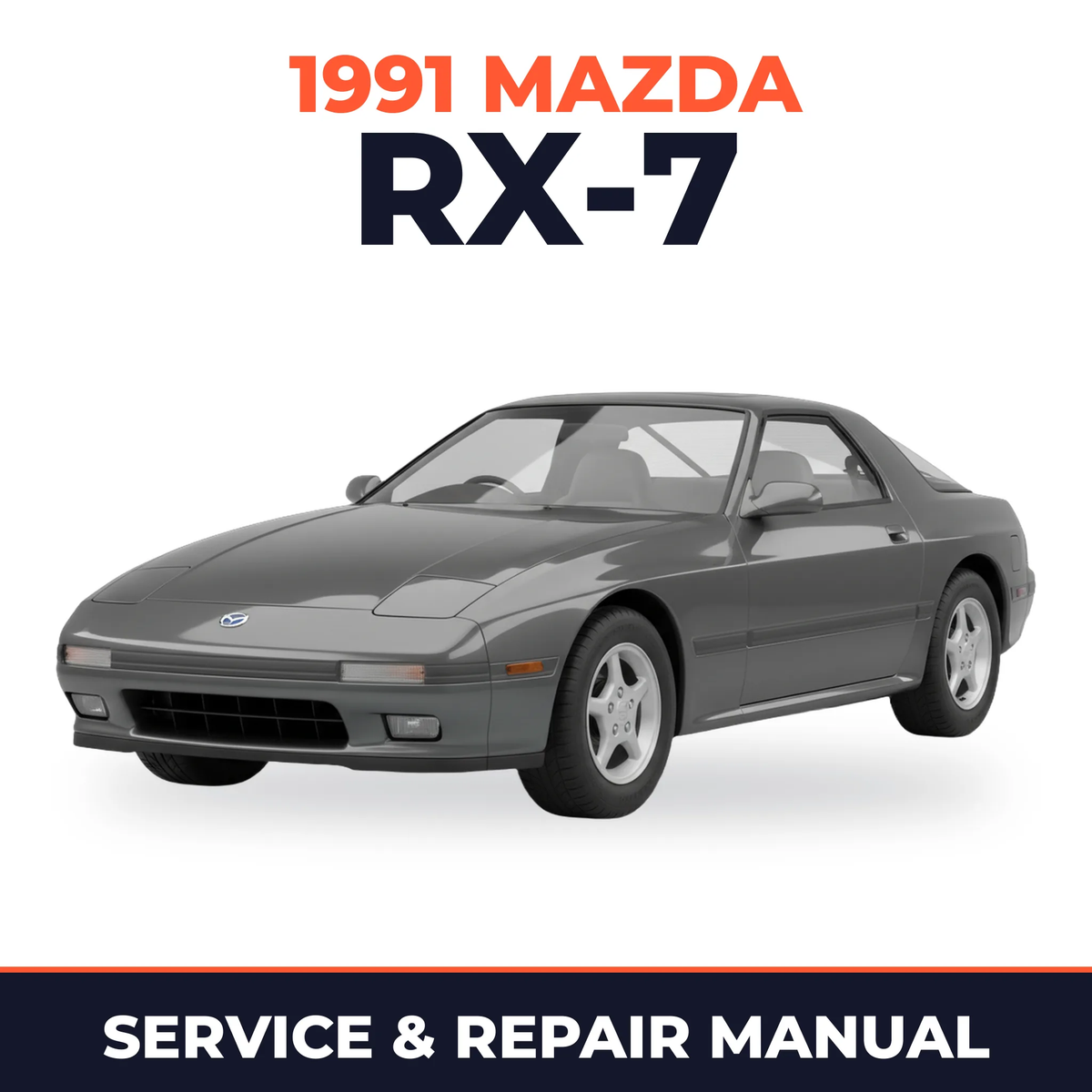 1991 Mazda RX-7 Service and Repair Manual