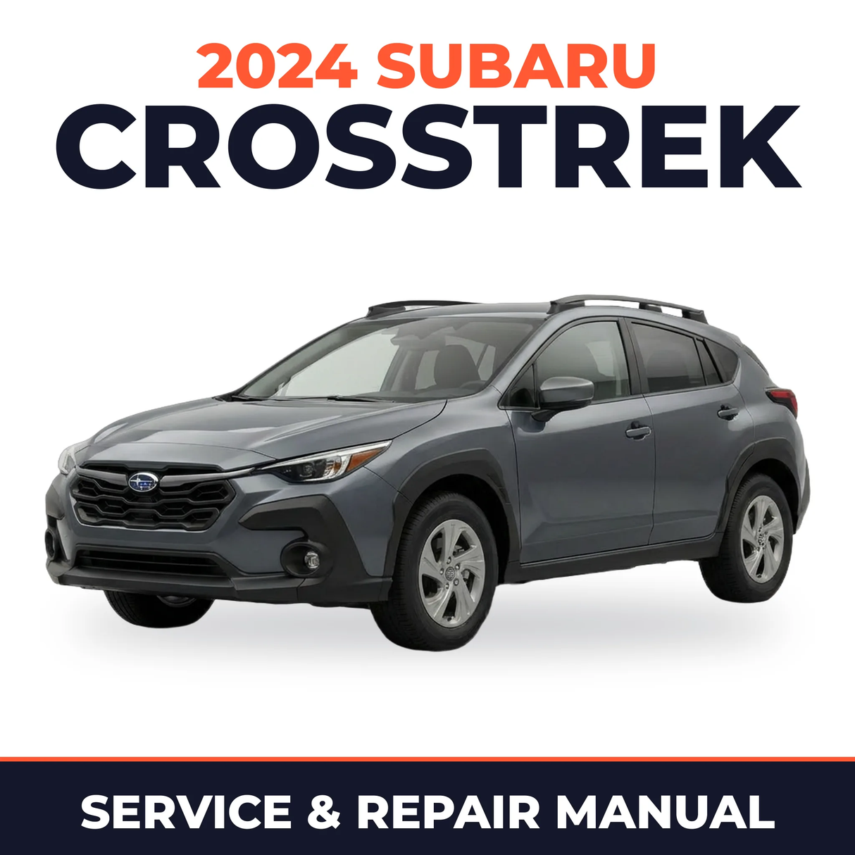 2024 Subaru Crosstrek Service and Repair Manual