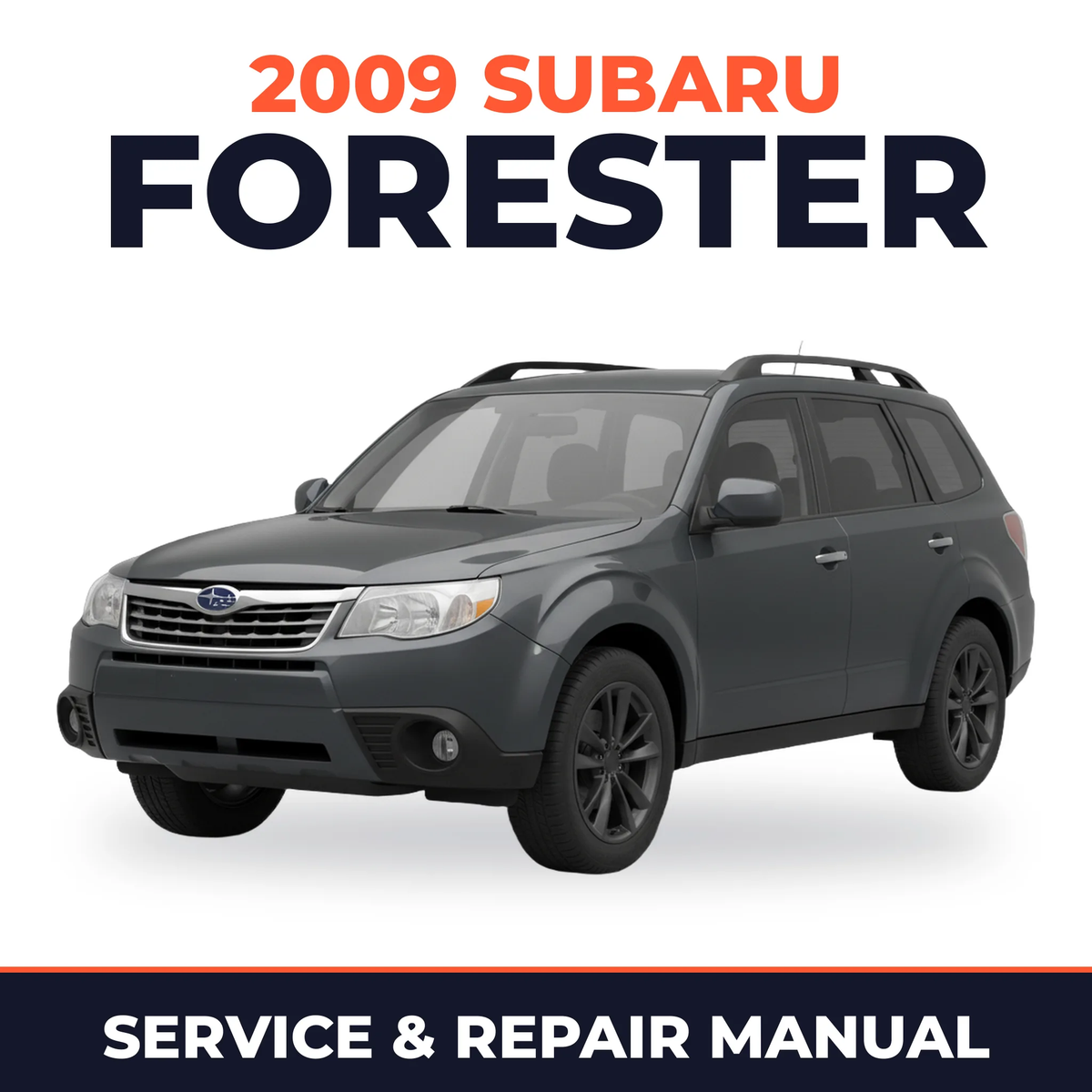 2009 Subaru Forester Service and Repair Manual