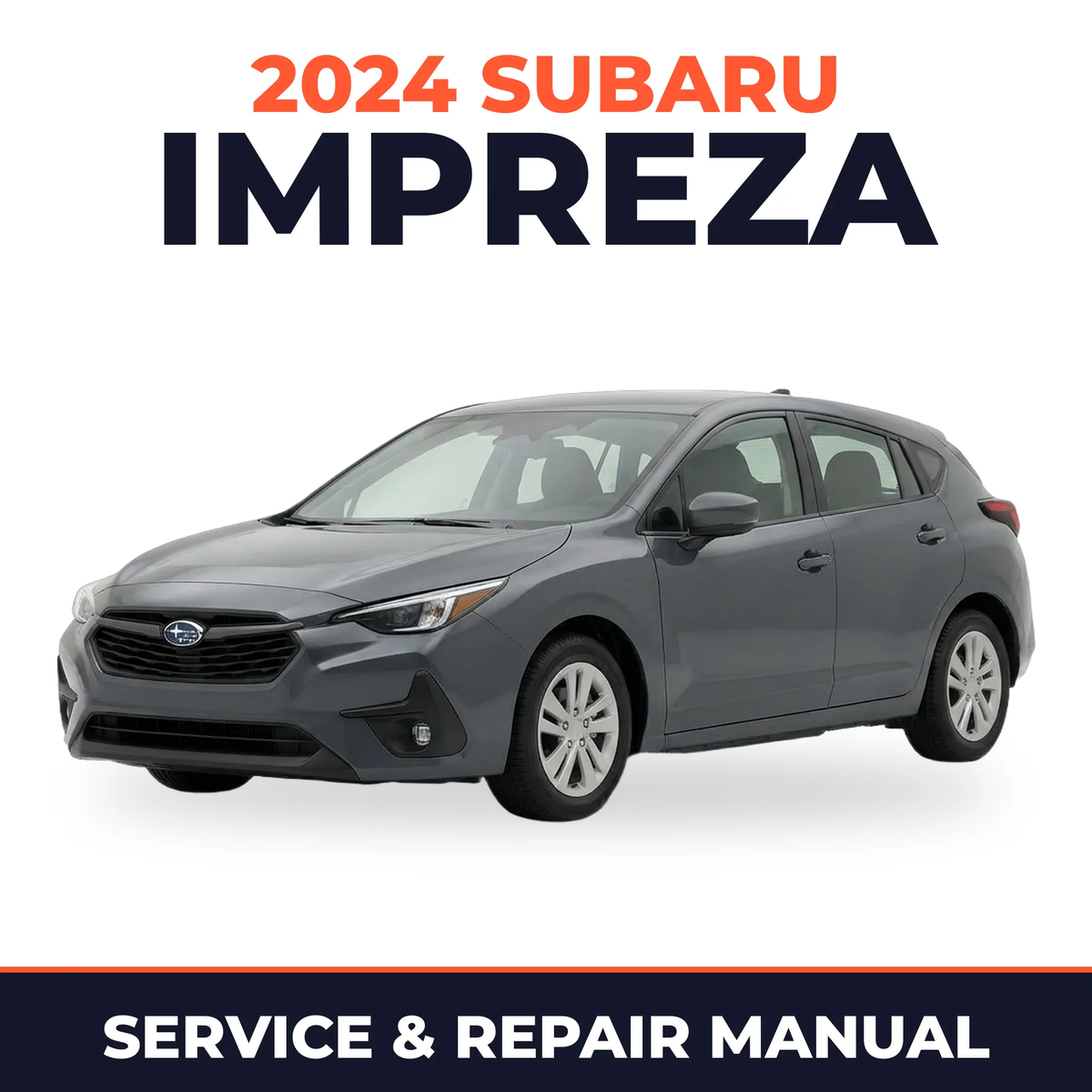 2024 Subaru Impreza Service and Repair Manual