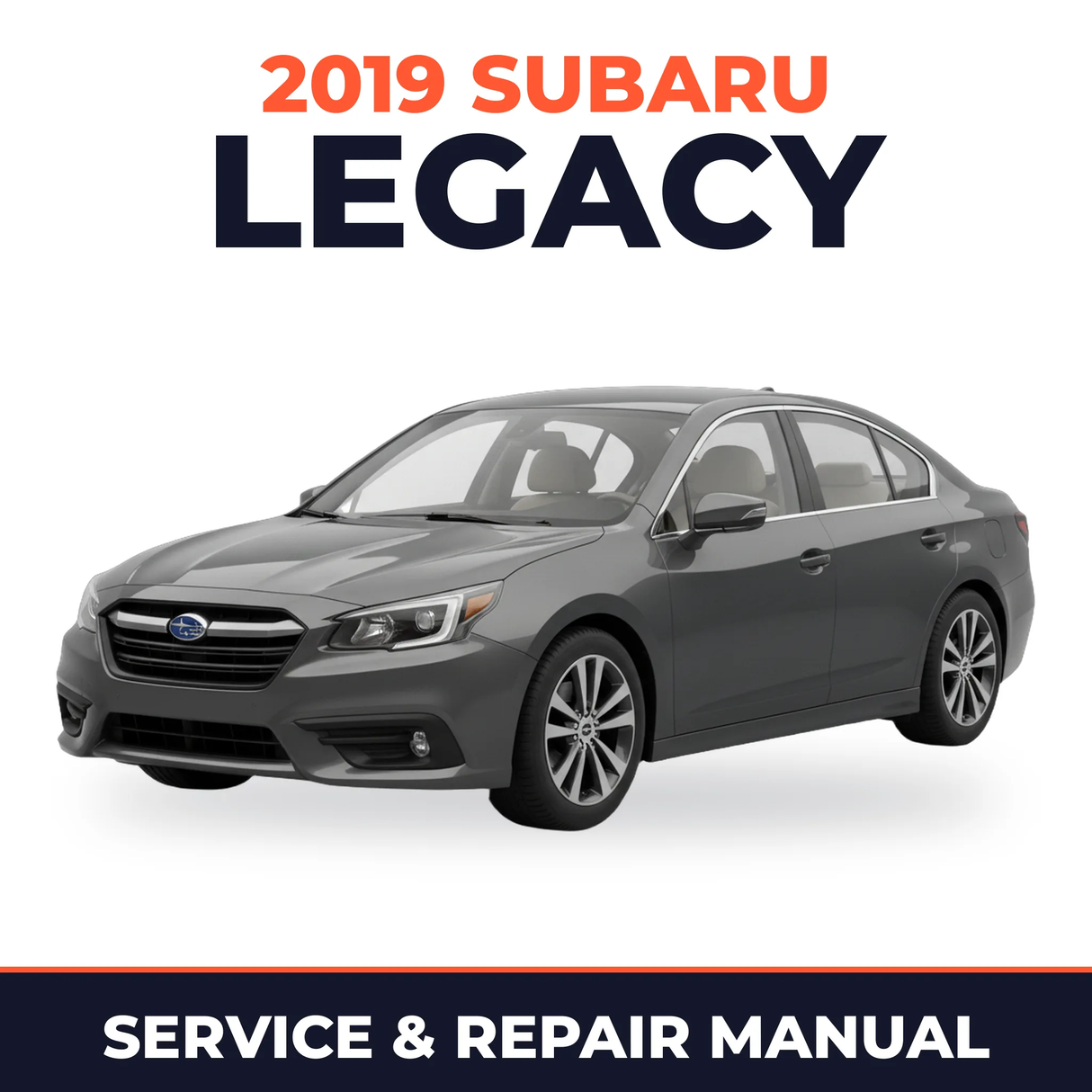 2019 Subaru Legacy Service and Repair Manual