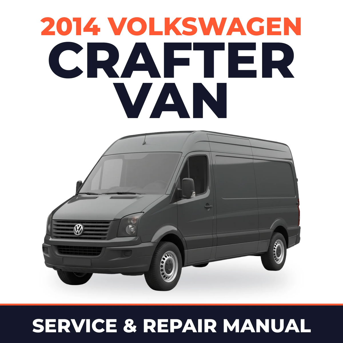 2014 Volkswagen Crafter Van Service and Repair Manual