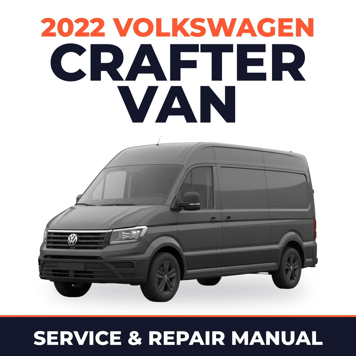 2022 Volkswagen Crafter Van Service and Repair Manual