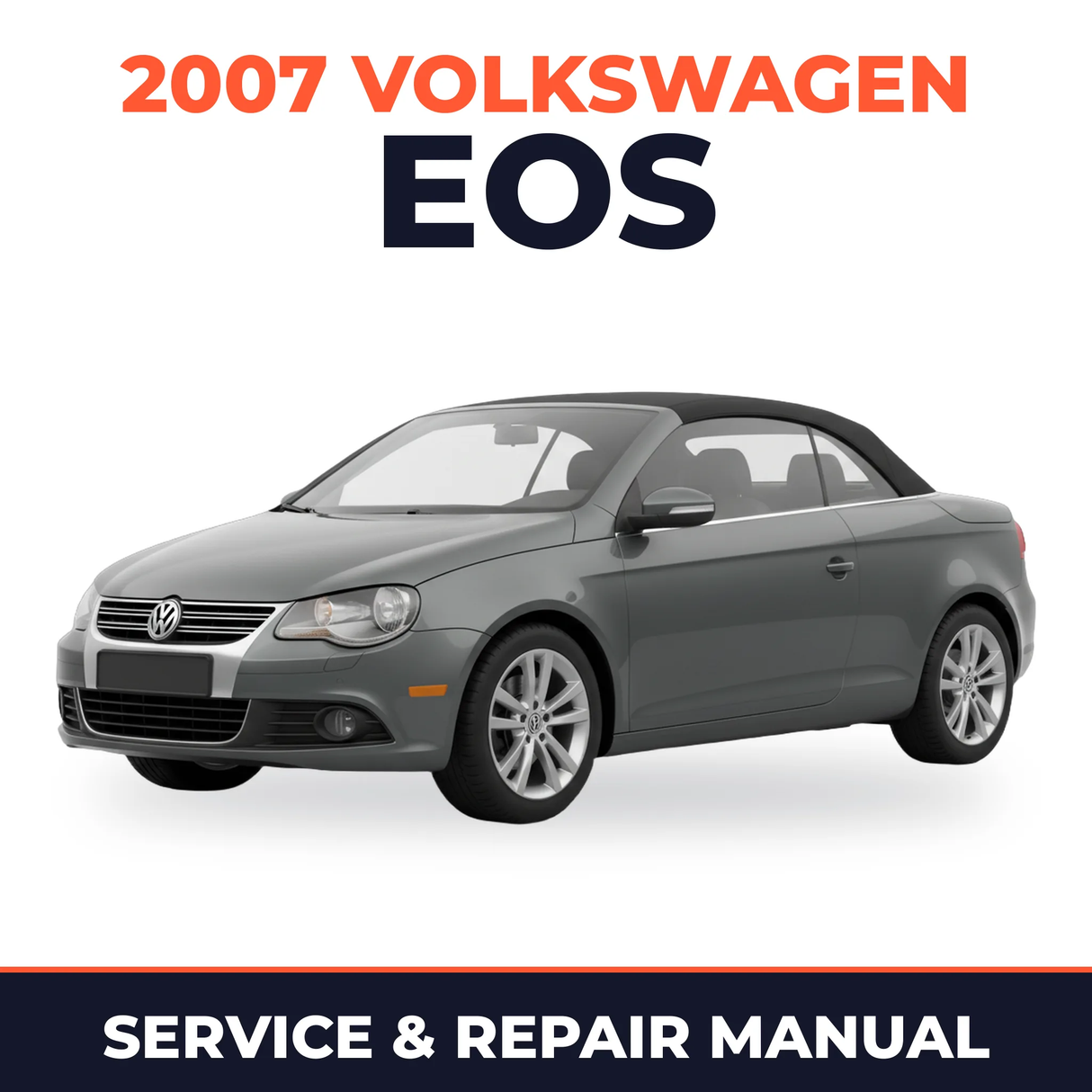 2007 Volkswagen Eos Service and Repair Manual