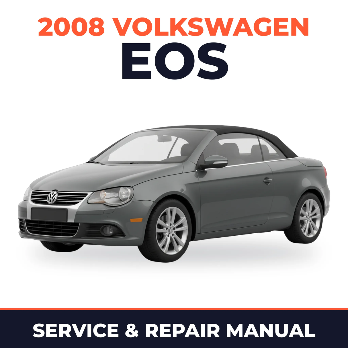 2008 Volkswagen Eos Service and Repair Manual