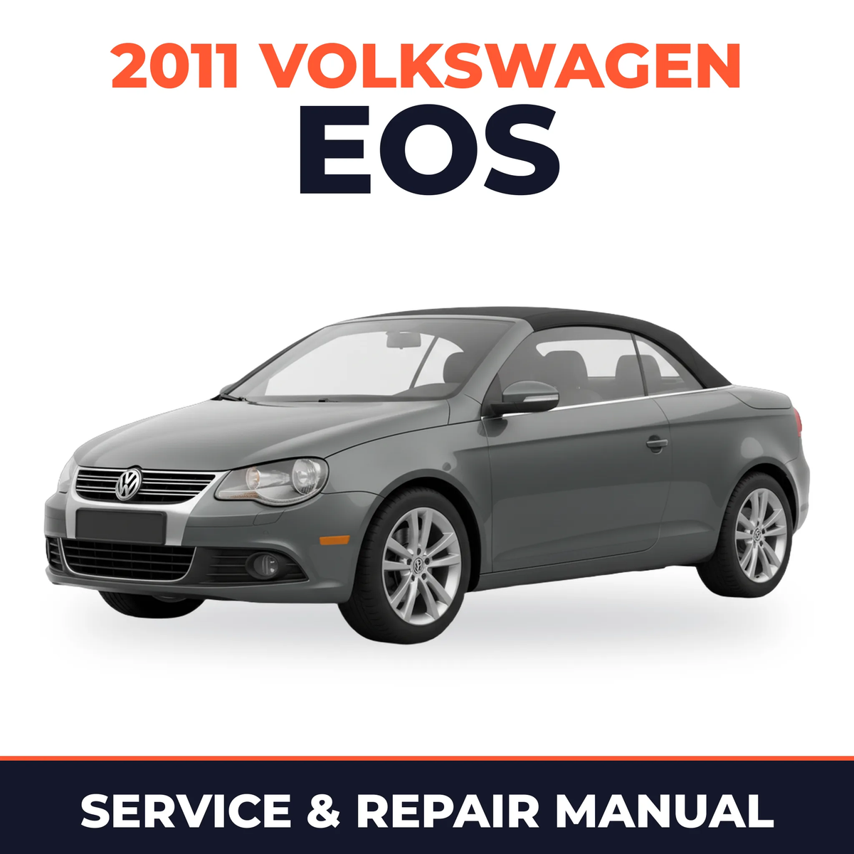 2011 Volkswagen Eos Service and Repair Manual