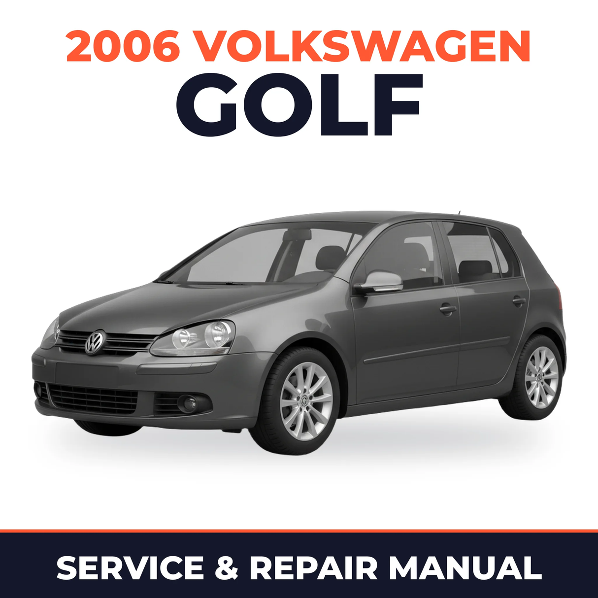 2006 Volkswagen Golf Service and Repair Manual