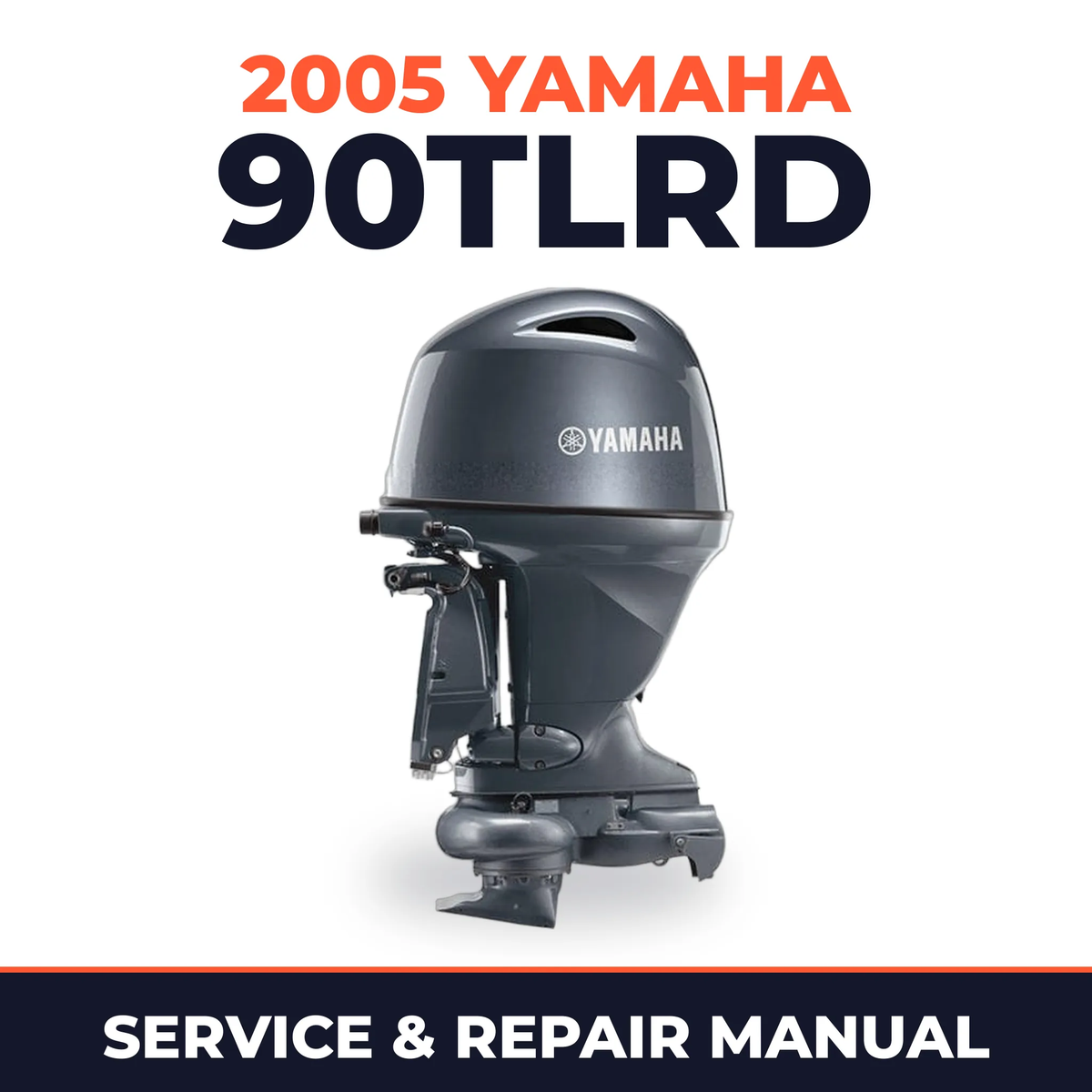 2005 Yamaha 90TLRD 2 stroke Service and Repair Manual
