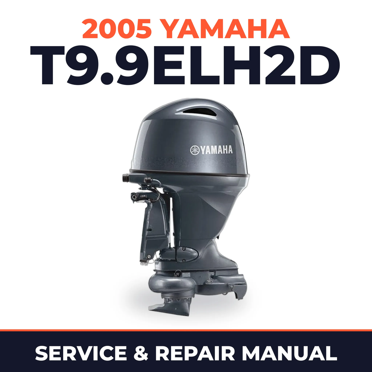 2005 Yamaha T9.9ELH2D 2 stroke Service and Repair Manual