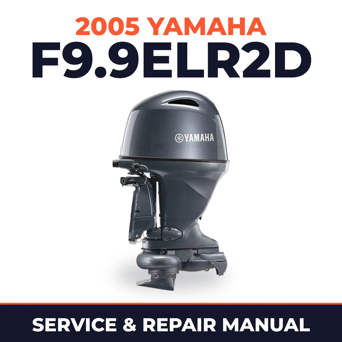 2005 Yamaha F9.9ELR2D 4 stroke Service and Repair Manual