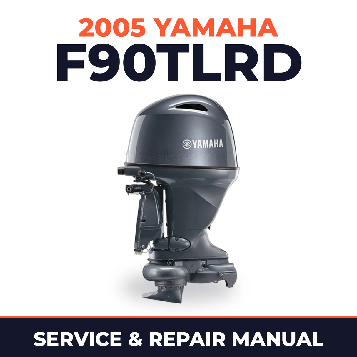 2005 Yamaha F90TLRD 4 stroke Service and Repair Manual