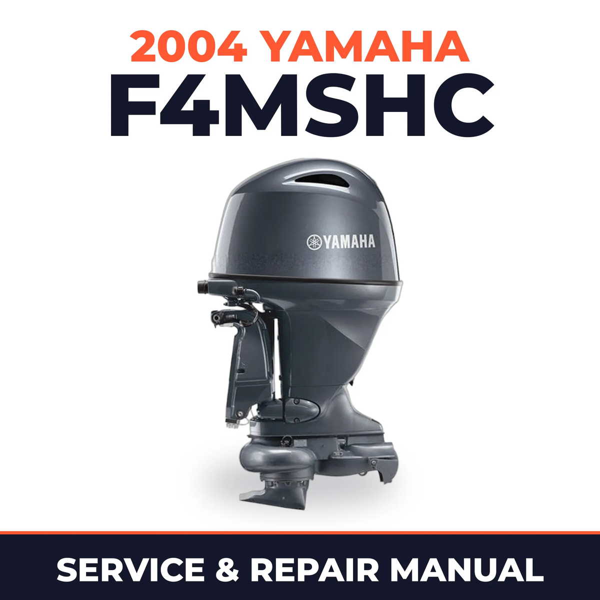 2004 Yamaha F4MSHC 4 stroke Service and Repair Manual