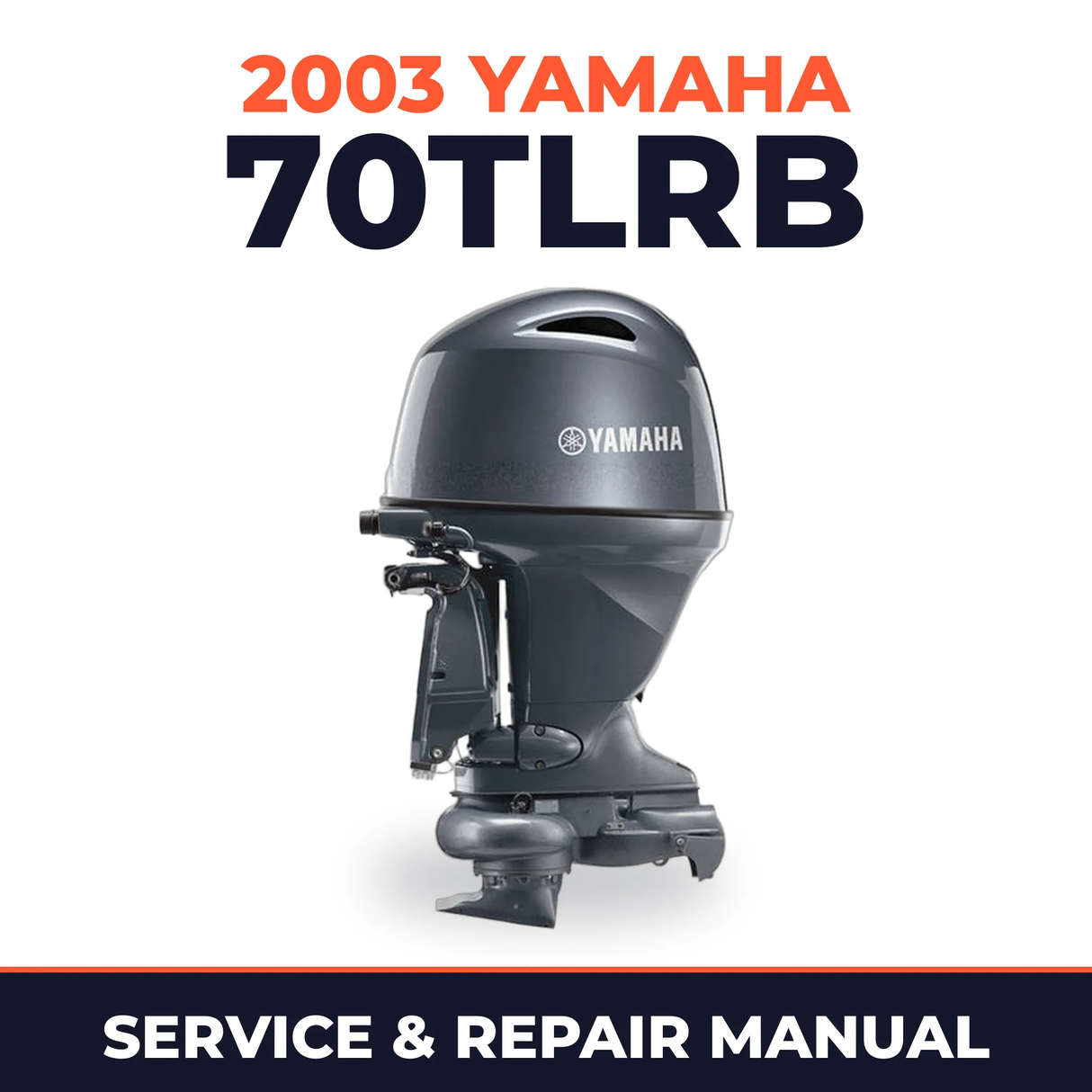 2003 Yamaha 70TLRB 2 stroke Service and Repair Manual