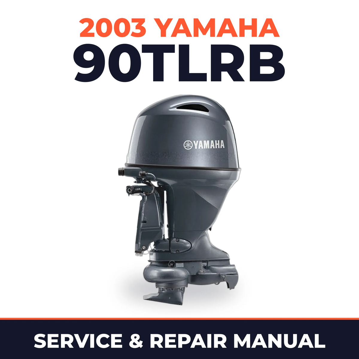 2003 Yamaha 90TLRB 2 stroke Service and Repair Manual