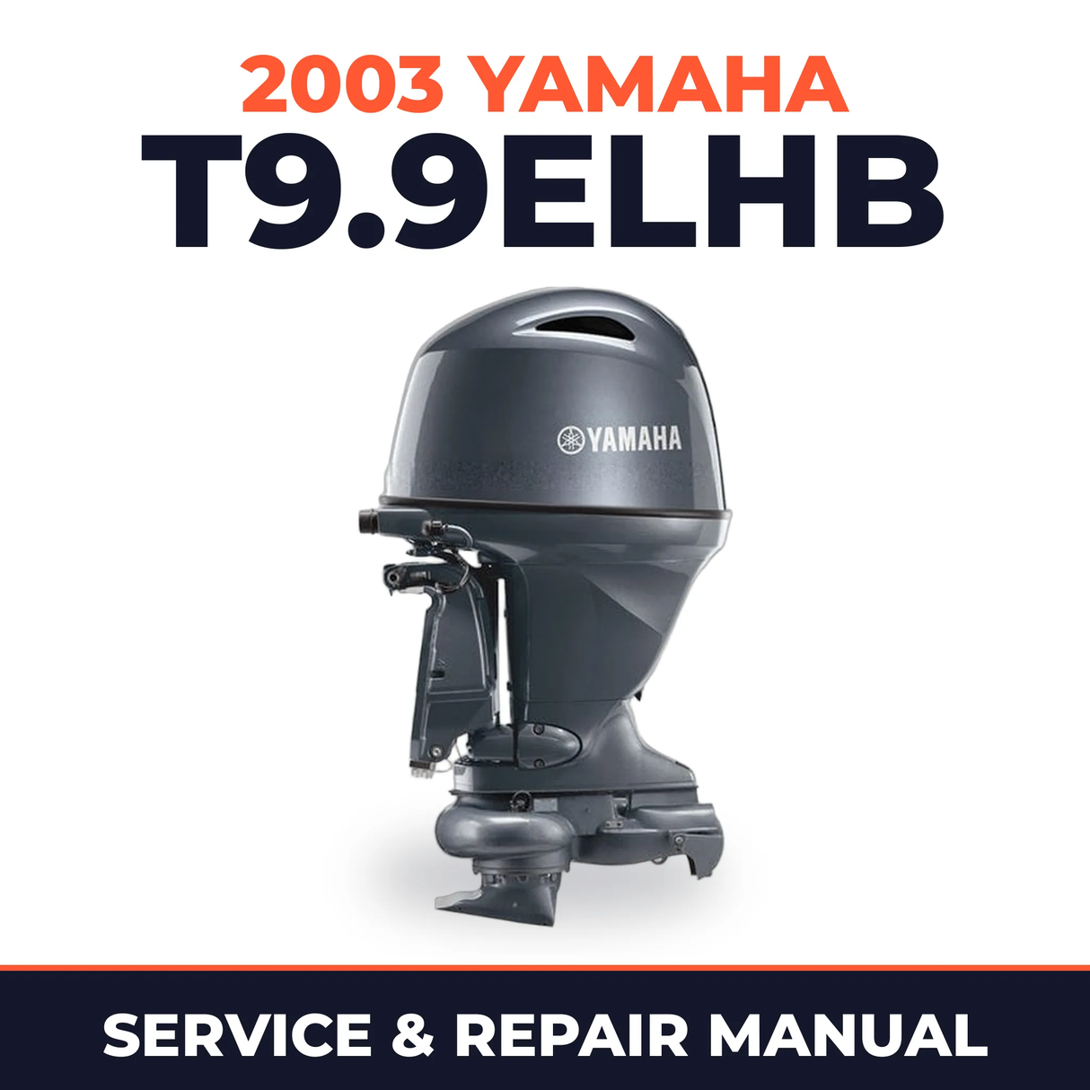 2003 Yamaha T9.9ELHB 2 stroke Service and Repair Manual