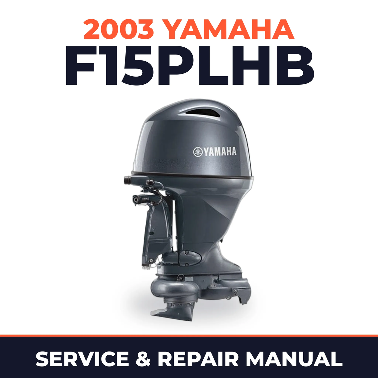 2003 Yamaha F15PLHB 4 stroke Service and Repair Manual