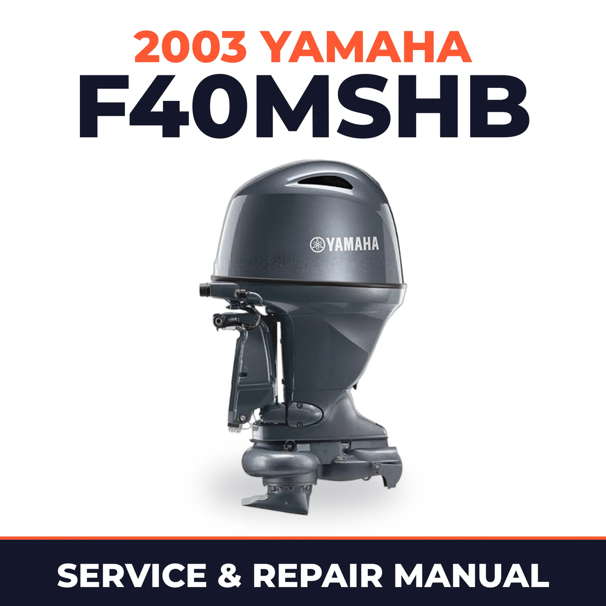 2003 Yamaha F40MSHB 4 stroke Service and Repair Manual