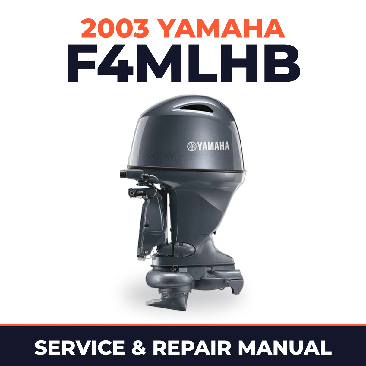 2003 Yamaha F4MLHB 4 stroke Service and Repair Manual