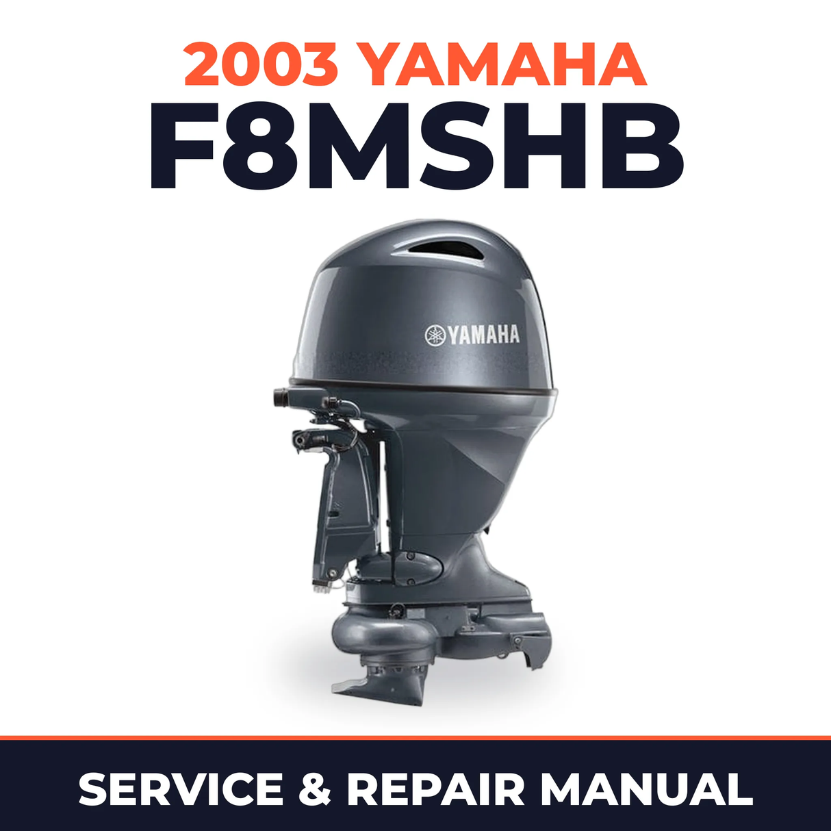 2003 Yamaha F8MSHB 4 stroke Service and Repair Manual