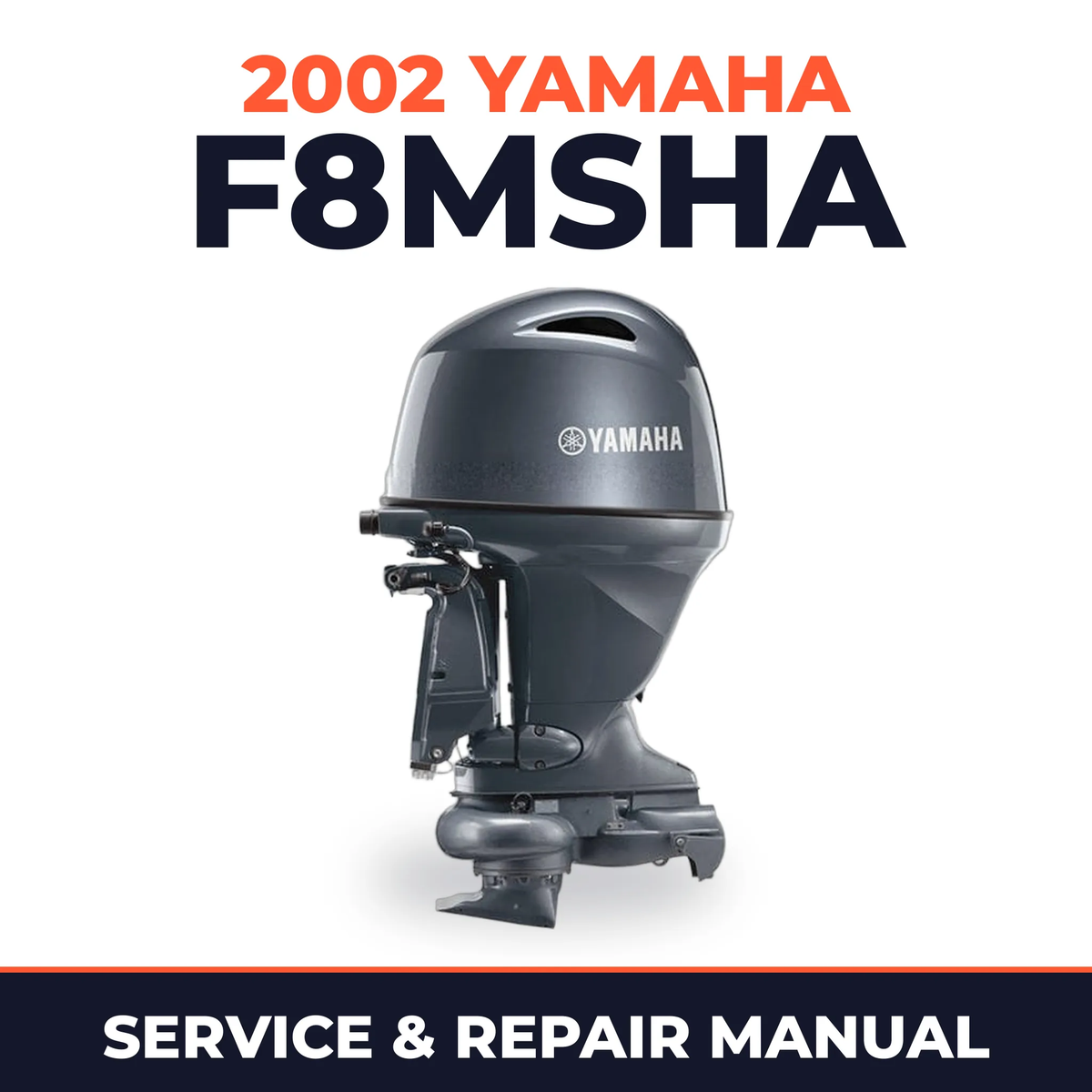 2002 Yamaha F8MSHA 4 stroke Service and Repair Manual
