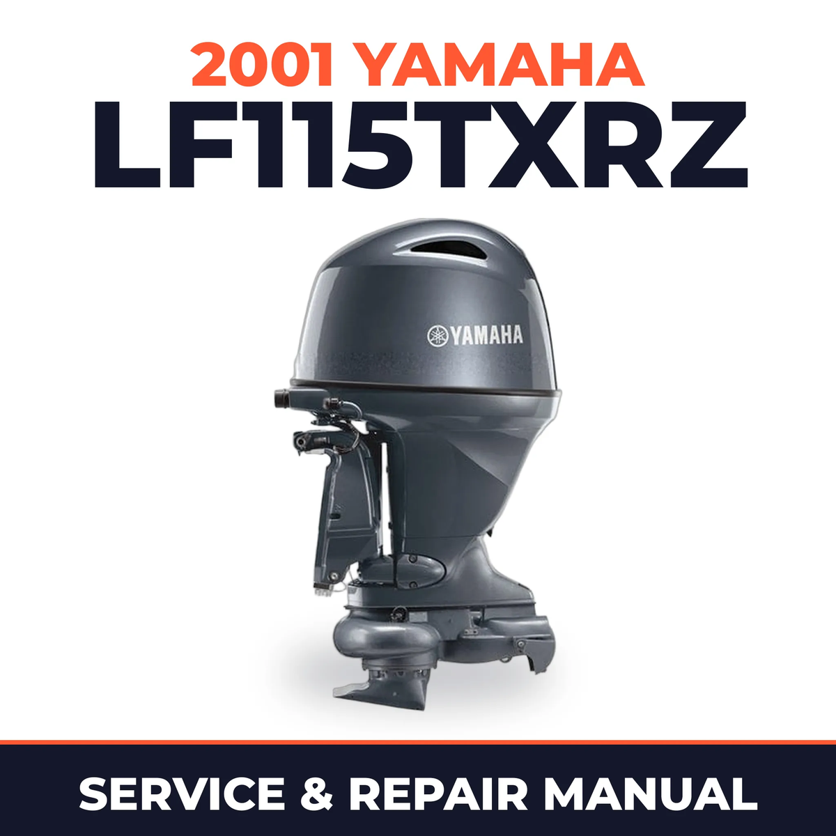 2001 Yamaha LF115TXRZ 2 stroke Service and Repair Manual
