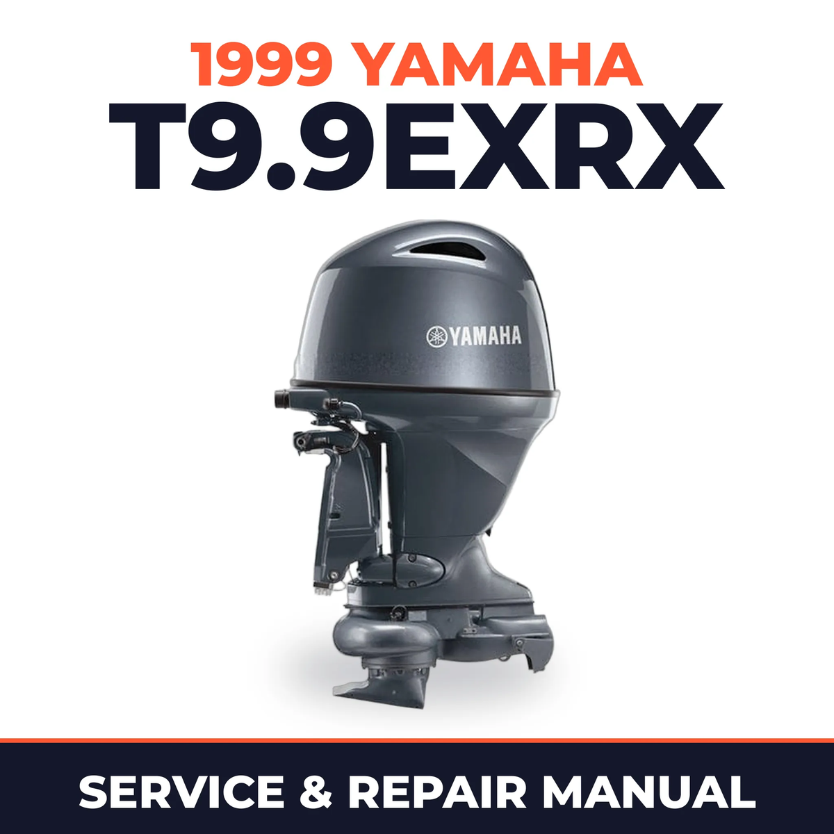 1999 Yamaha T9.9EXRX 2 stroke Service and Repair Manual