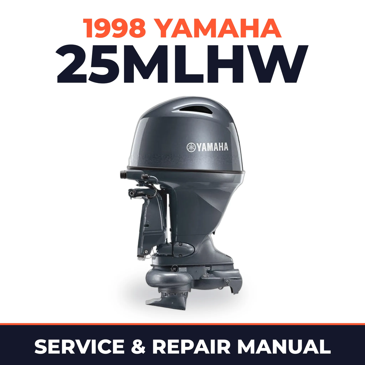1998 Yamaha 25MLHW 2 stroke Service and Repair Manual