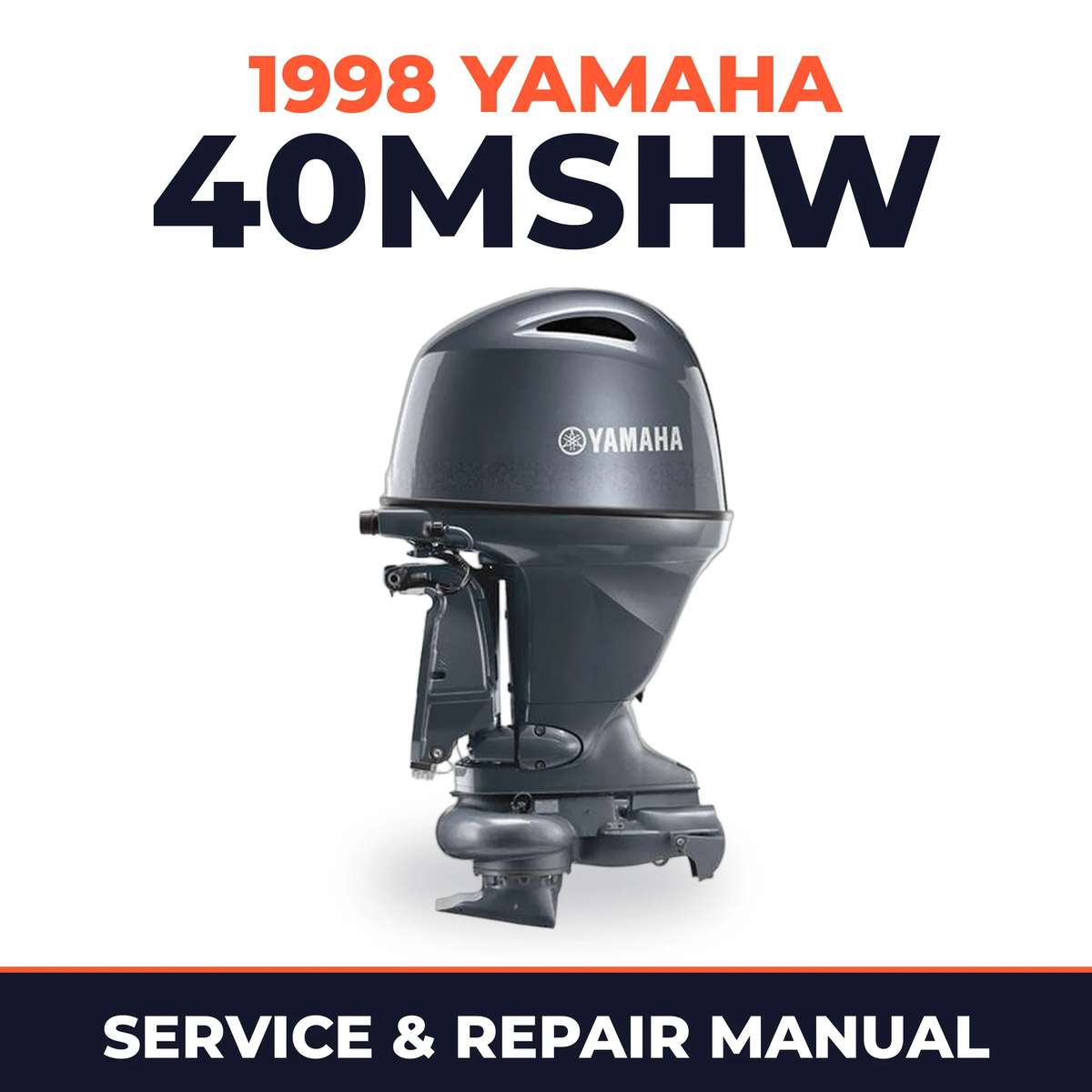 1998 Yamaha 40MSHW 2 stroke Service and Repair Manual
