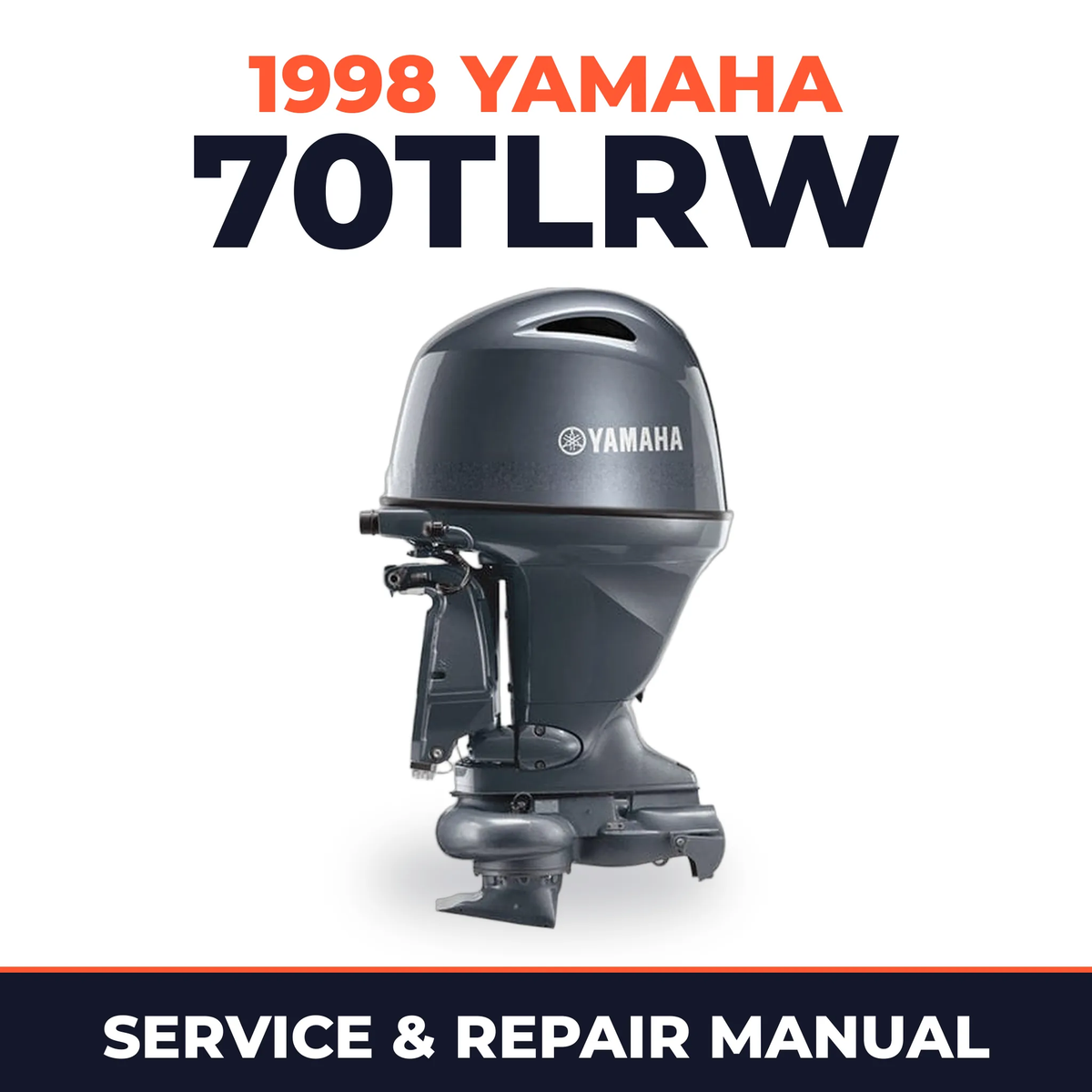 1998 Yamaha 70TLRW 2 stroke Service and Repair Manual