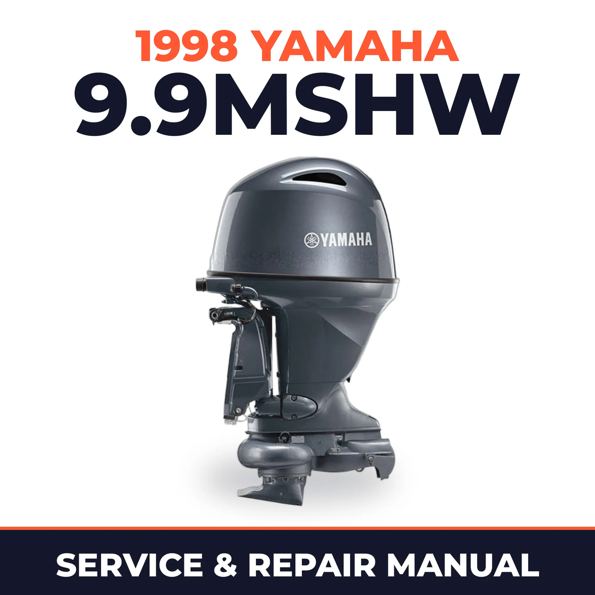 1998 Yamaha 9.9MSHW 2 stroke Service and Repair Manual