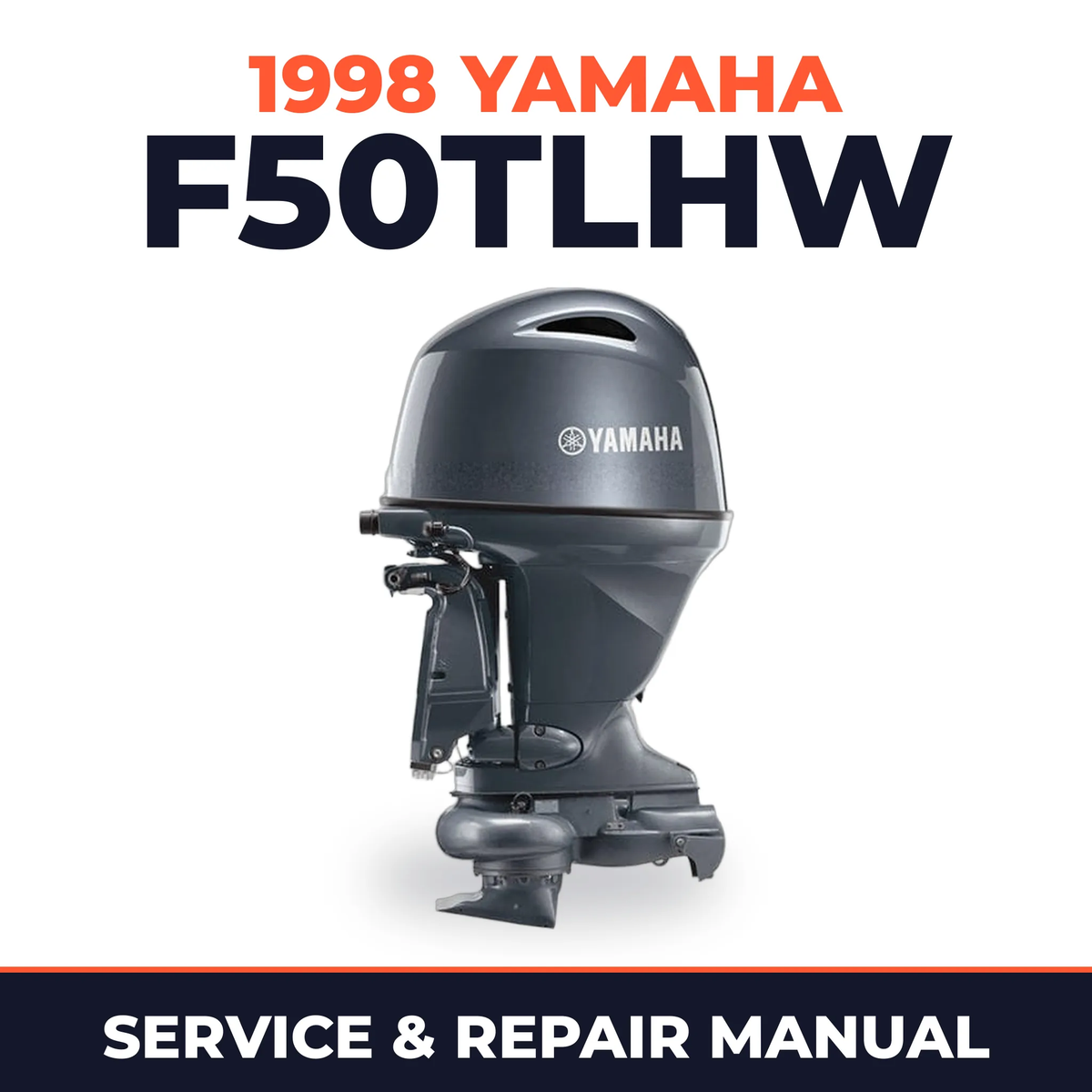 1998 Yamaha F50TLHW 4 stroke Service and Repair Manual
