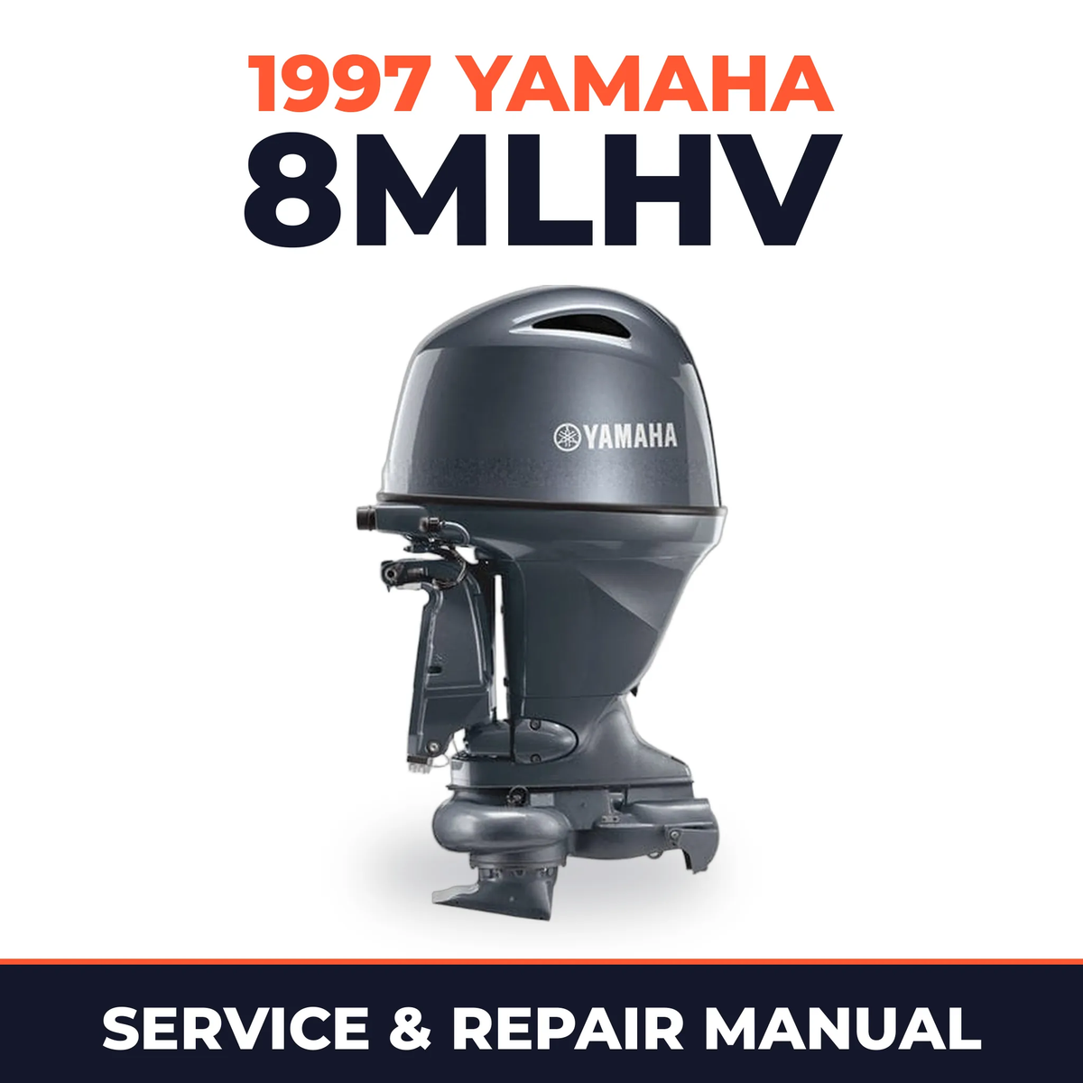 1997 Yamaha 8MLHV 2 stroke Service and Repair Manual