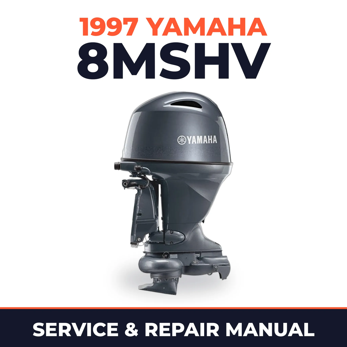 1997 Yamaha 8MSHV 2 stroke Service and Repair Manual