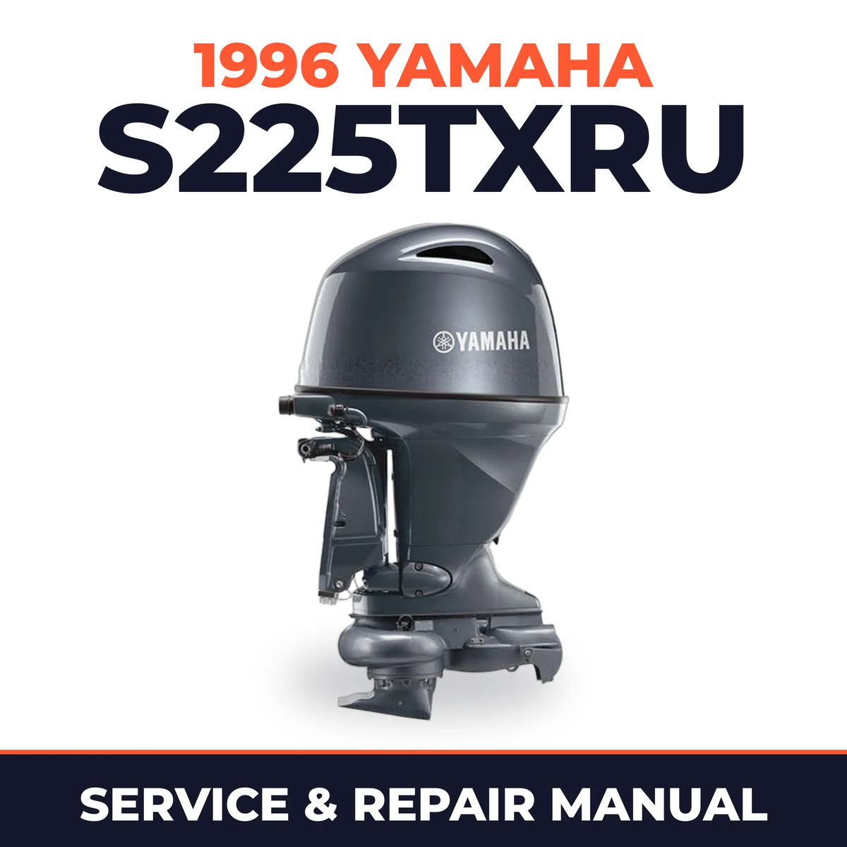 1996 Yamaha S225TXRU 2 stroke Service and Repair Manual