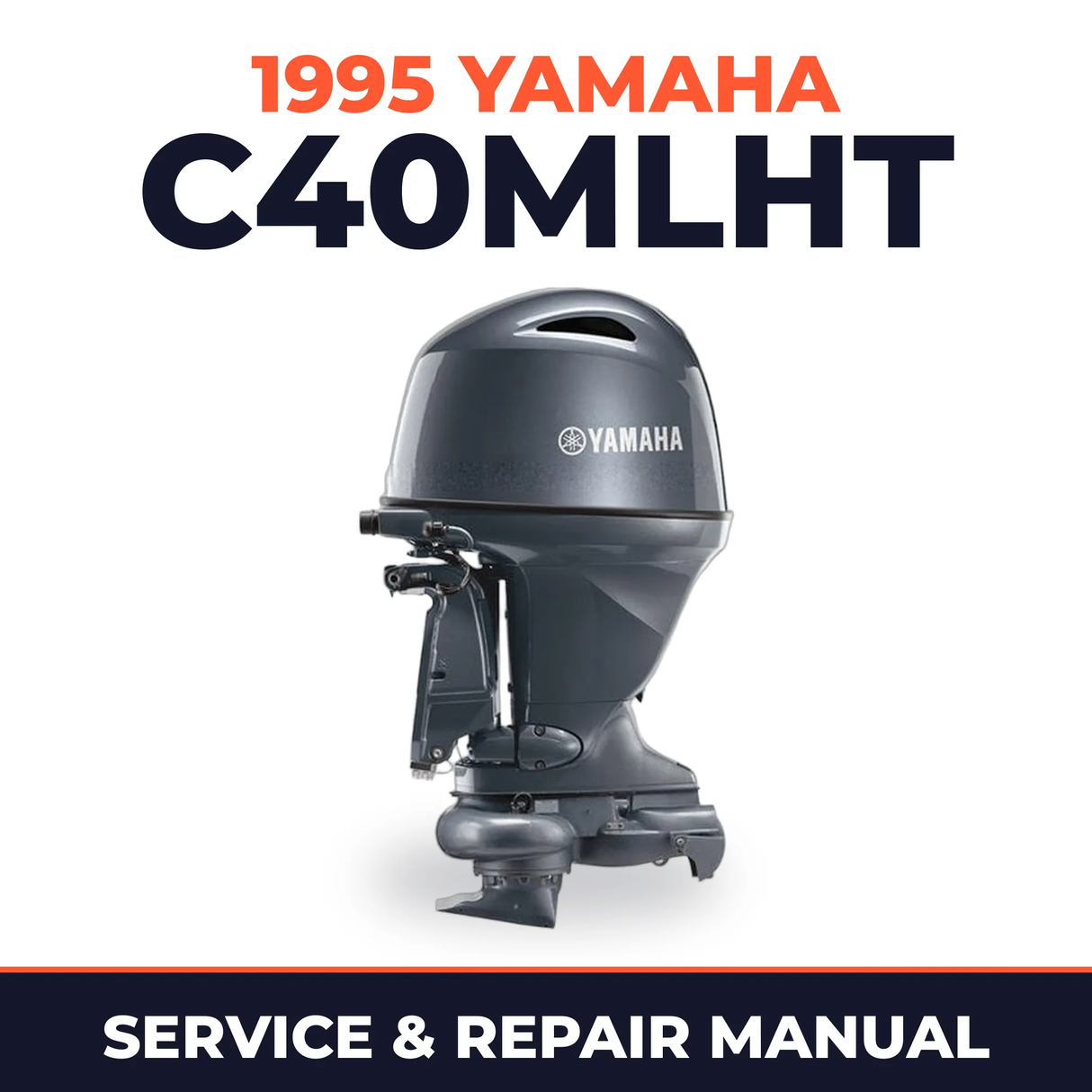 1995 Yamaha C40MLHT 2 stroke Service and Repair Manual