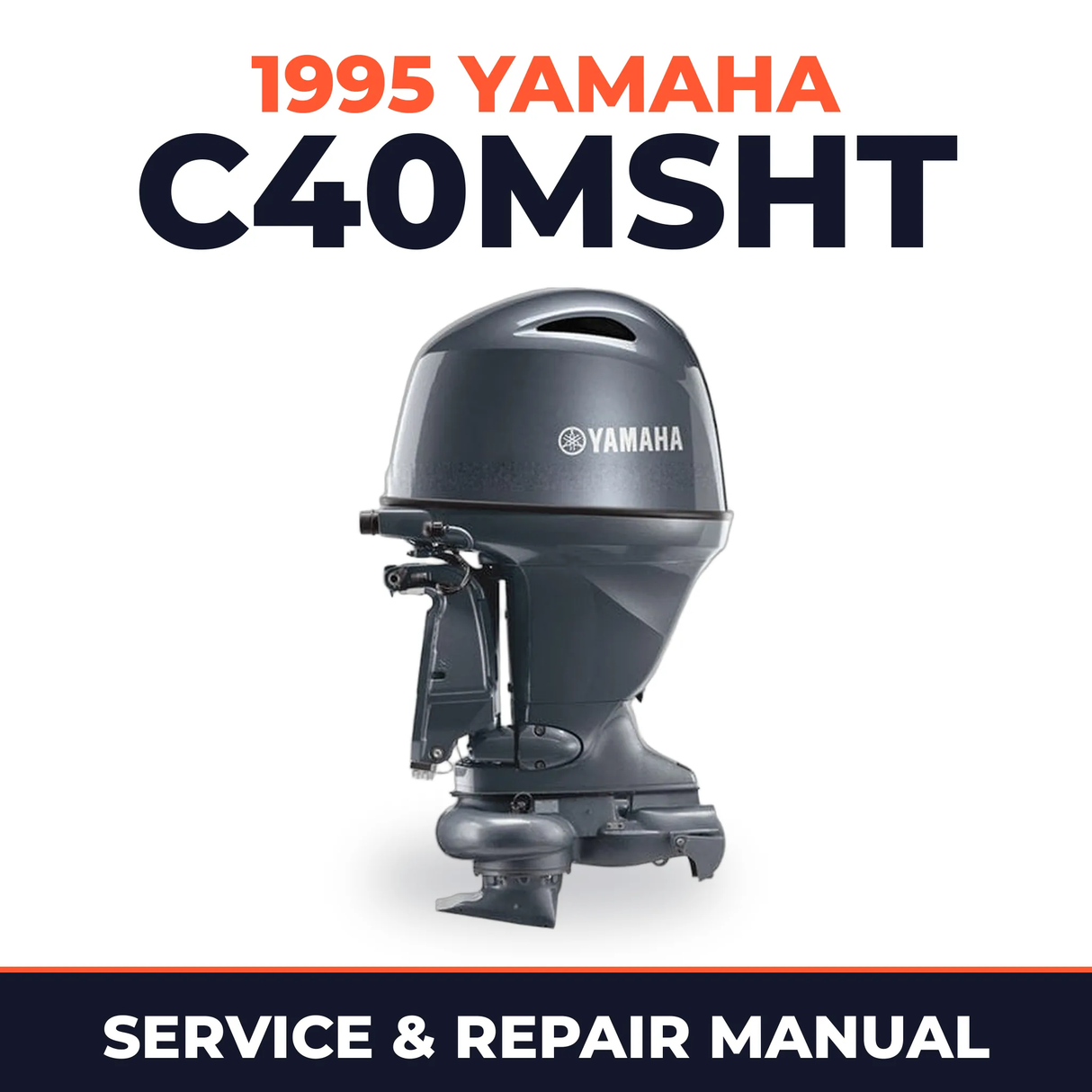1995 Yamaha C40MSHT 2 stroke Service and Repair Manual