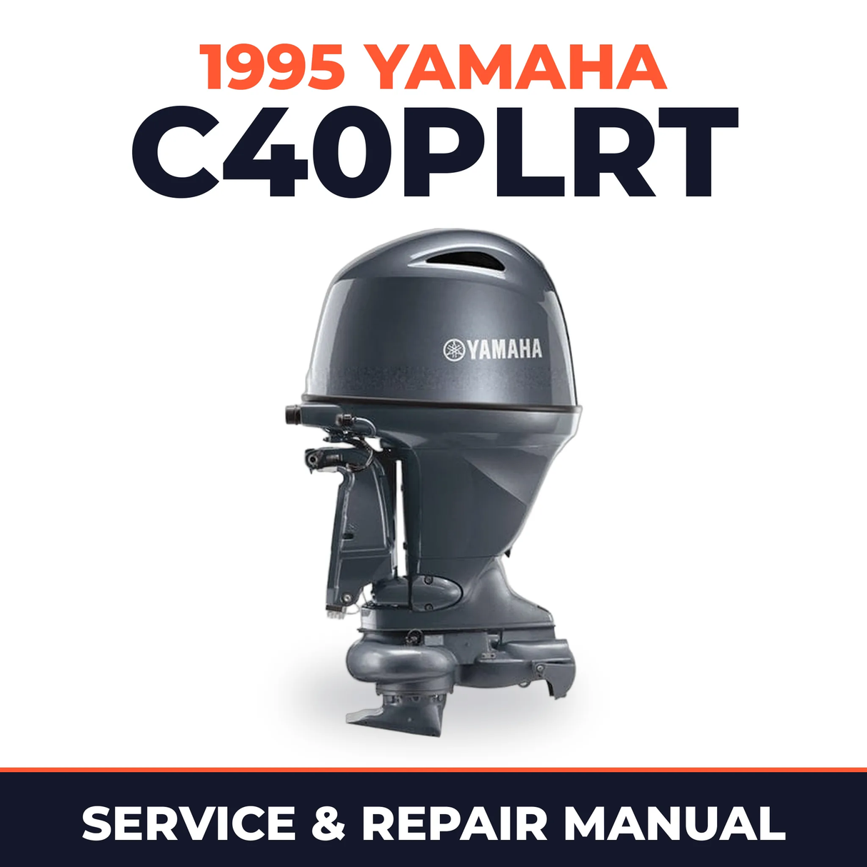 1995 Yamaha C40PLRT 2 stroke Service and Repair Manual