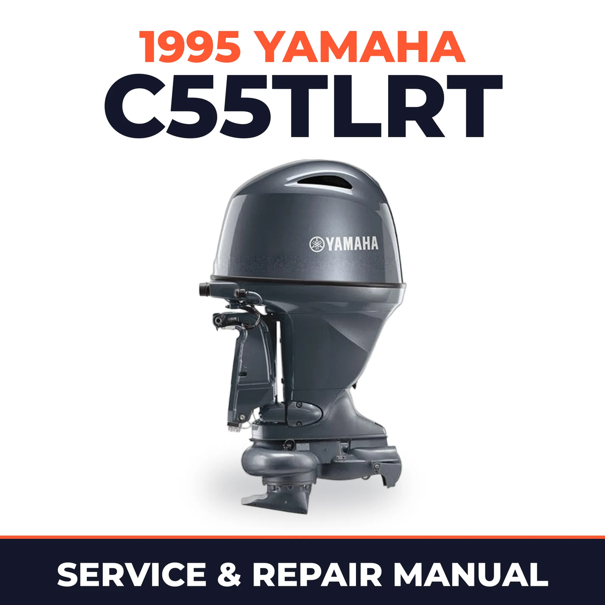 1995 Yamaha C55TLRT 2 stroke Service and Repair Manual
