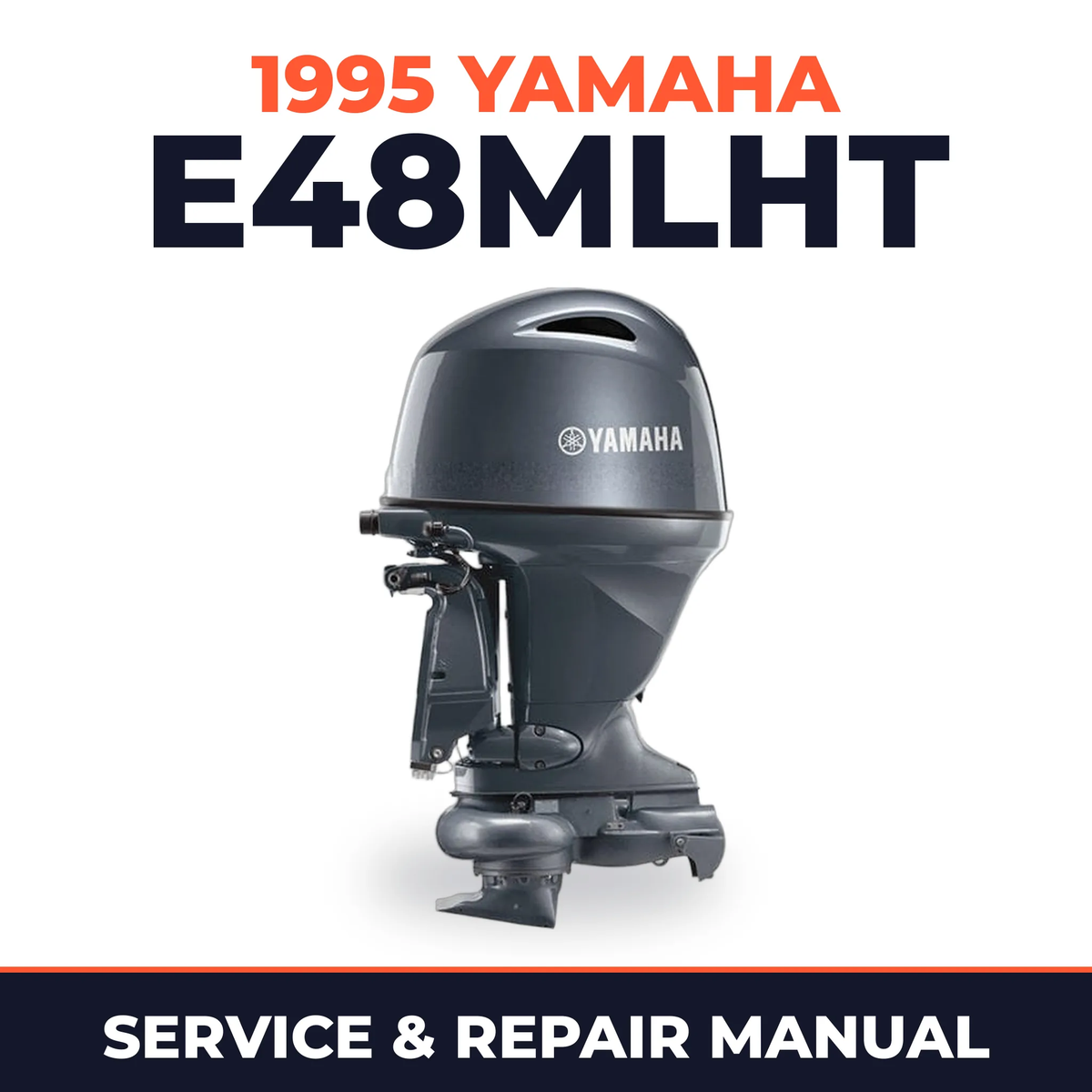 1995 Yamaha E48MLHT 2 stroke Service and Repair Manual