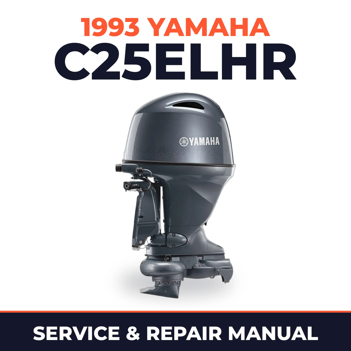 1993 Yamaha C25ELHR 2 stroke Service and Repair Manual