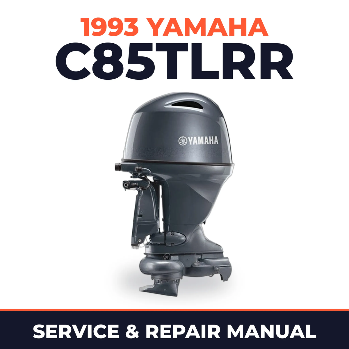 1993 Yamaha C85TLRR 2 stroke Service and Repair Manual