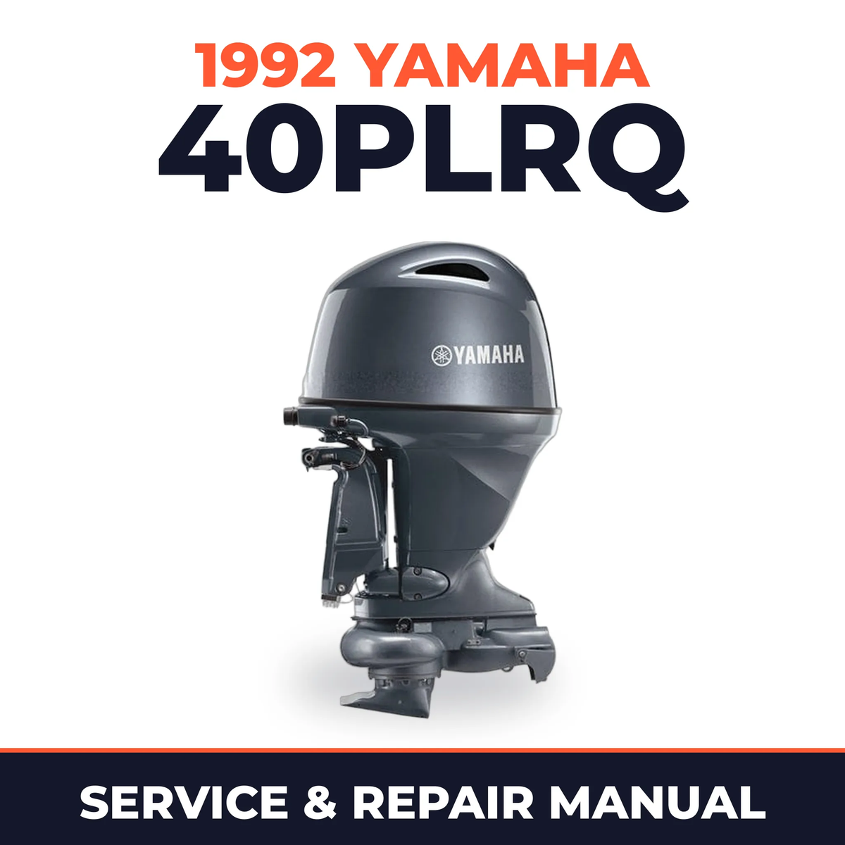 1992 Yamaha 40PLRQ 2 stroke Service and Repair Manual