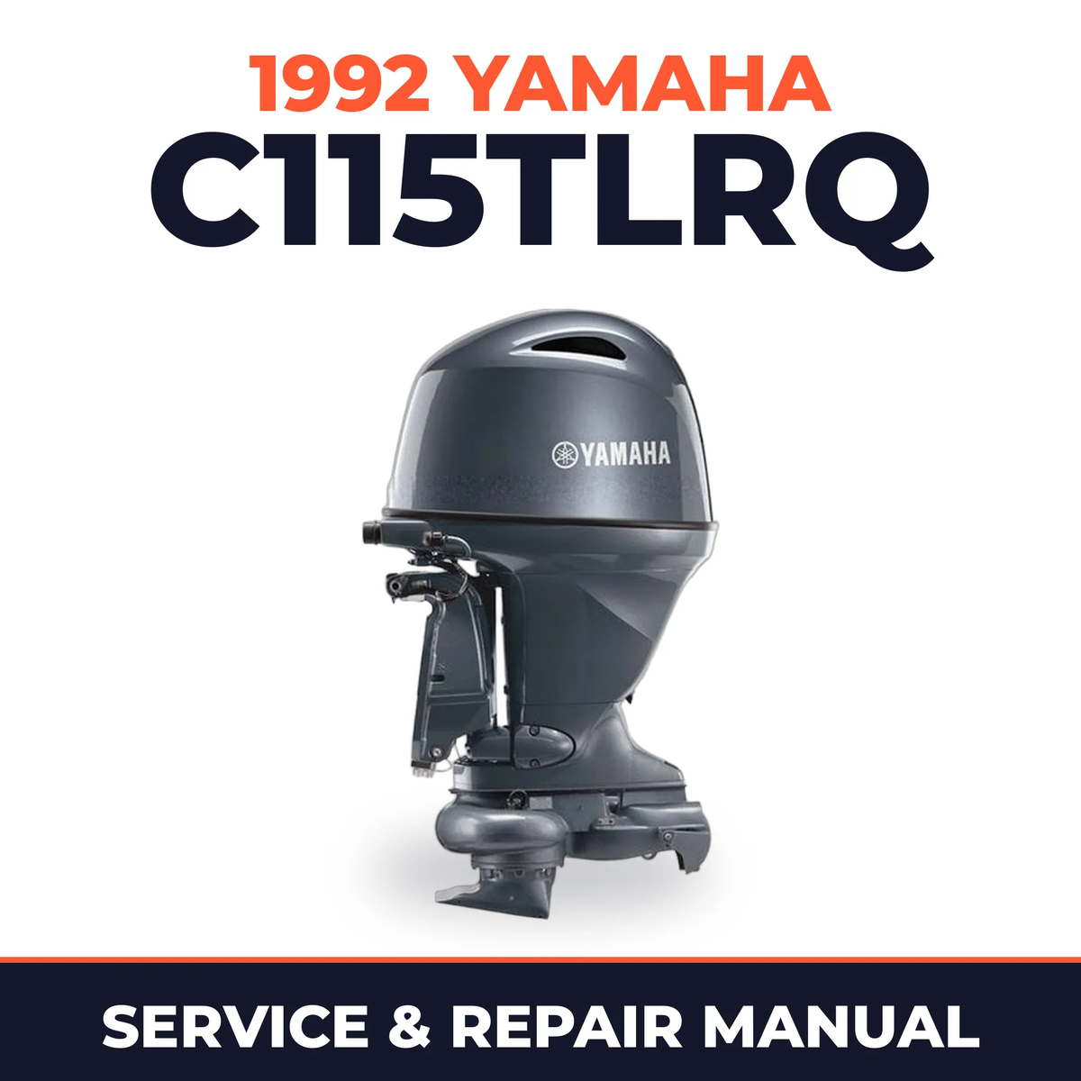 1992 Yamaha C115TLRQ 2 stroke Service and Repair Manual