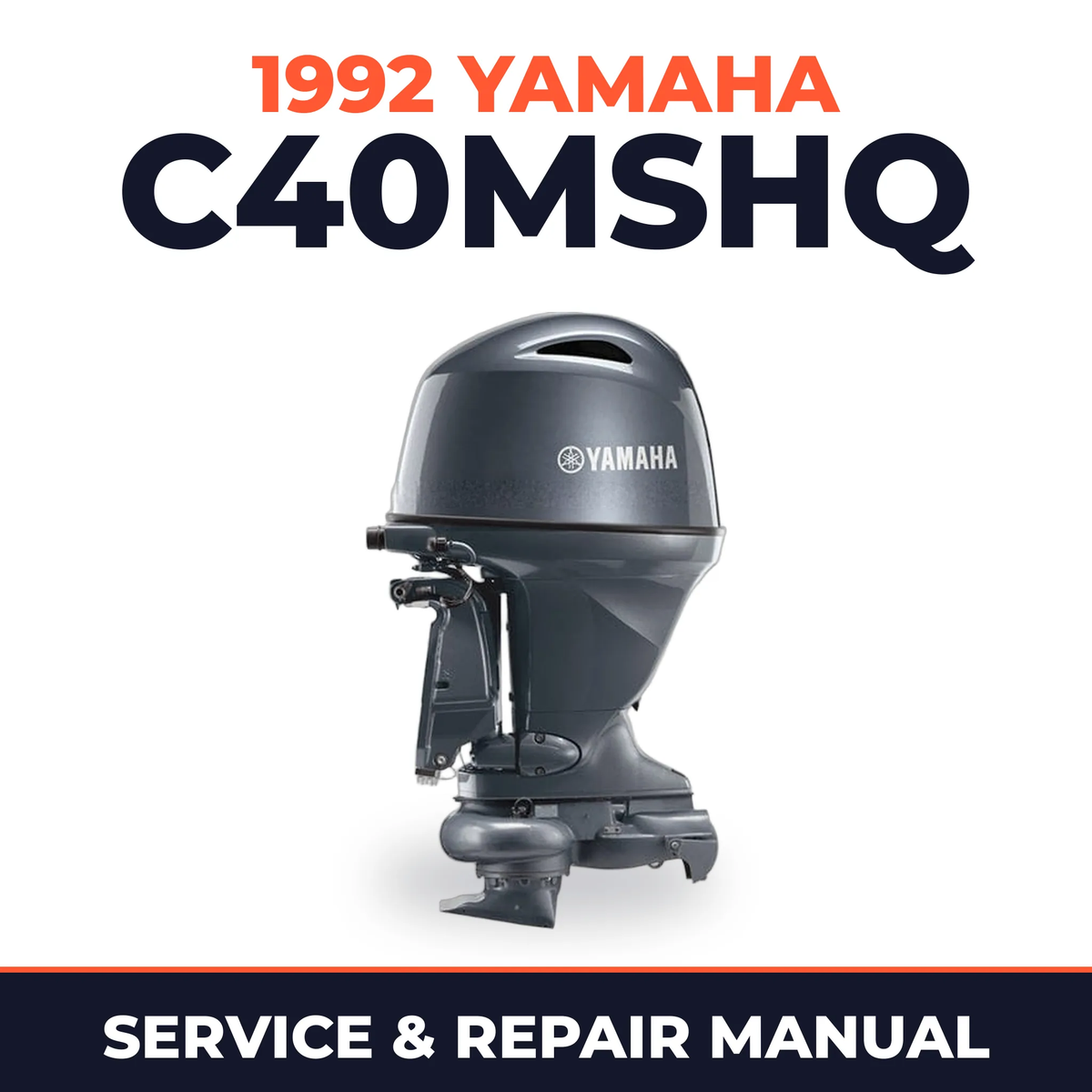 1992 Yamaha C40MSHQ 2 stroke Service and Repair Manual