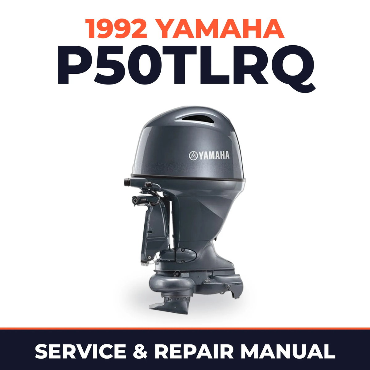 1992 Yamaha P50TLRQ 2 stroke Service and Repair Manual