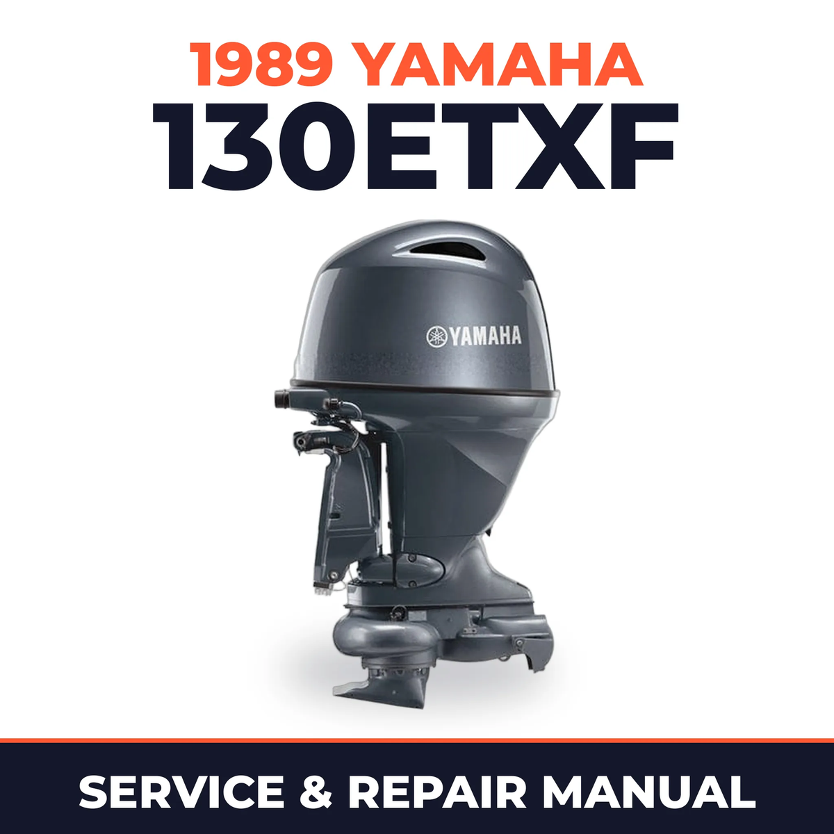 1989 Yamaha 130ETXF 2 stroke Service and Repair Manual