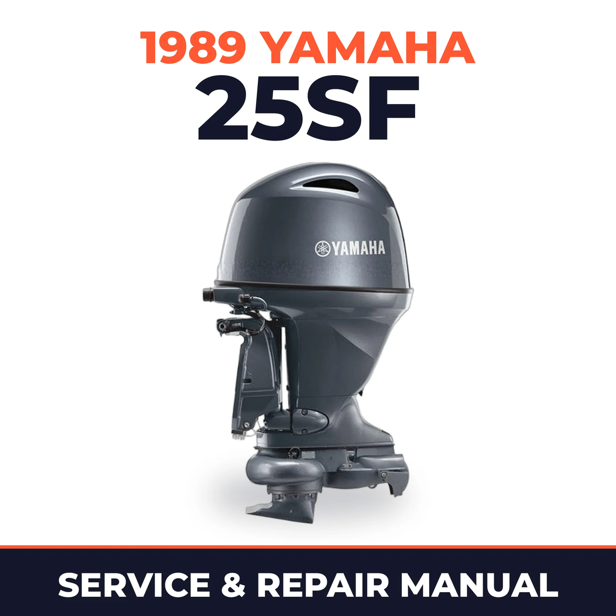 1989 Yamaha 25SF 2 stroke Service and Repair Manual